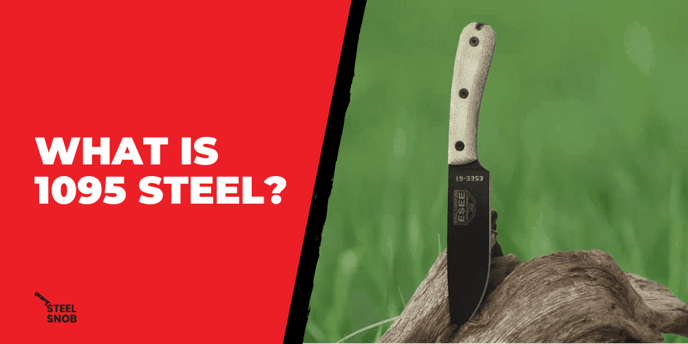 What is 1095 Steel? 2
