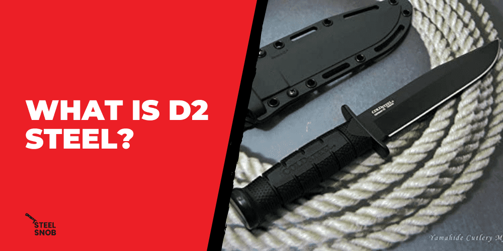 What is D2 Steel? 6