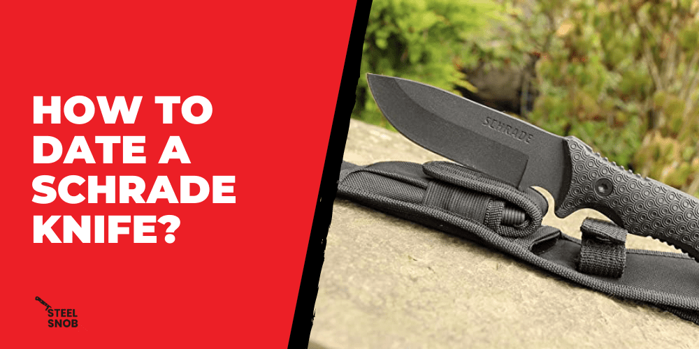 How to Date a Schrade Knife?  1